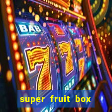 super fruit box codes 2024